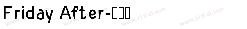 Friday After字体转换